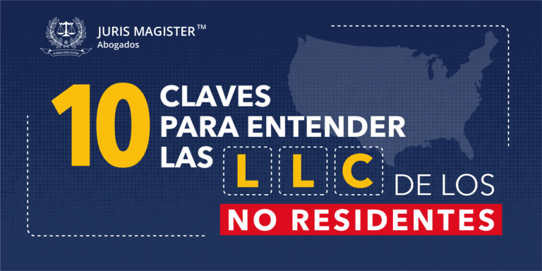 10 Claves para entender las LLC de los No Residentes