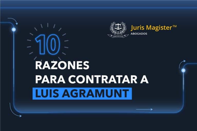 10 Razones para Contratar a Luis Agramunt como Abogado para Tramitar un Visado E-2